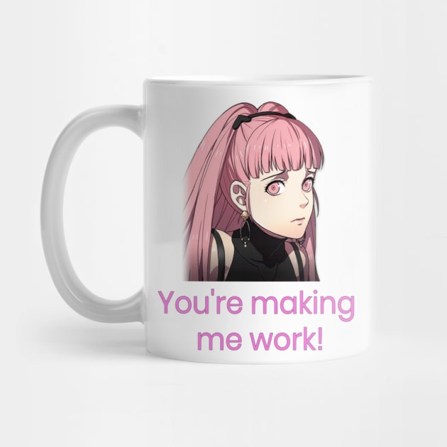 Hilda's "You're making me work!" by Ven's Designs